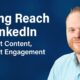 LinkedIn Just Rewrote Its Algorithm. Here’s How to Make Sure Your Content Still Gets Seen