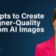 Why Your AI Images Look Like Everyone Else’s (and How to Fix It)